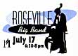 Roseville Big Band, July 17, 6:30-8:00 p.m. Bigger picture is 39K.