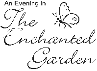 An Evening in The Enchanted Garden, with a butterfly