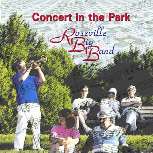 Glen plays a trumpet solo as audience members in Roseville's Central Park listen and the notes of an original composition recorded by the band, "My Little Girl", float through the air.