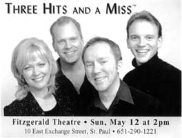 Three Hits and a Miss publicity shot and ad for performance at the Fitzgerald Theatre, Sunday, May 12, 2002